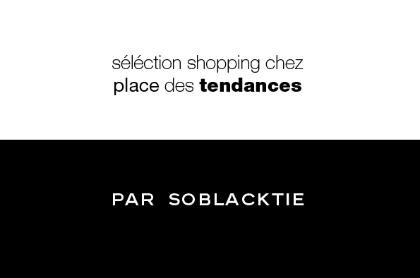 place des tendances,shopping,shopping selector,sélection shopping,personnal shopper,agnelle,lip,sandro,costume,homme,man,hommes,men,mode,fashion,luxe,luxury,trends,tendances,blog,blogueur,blogger,collaboration,ambassadeur,chic,paris,automne,hiver,fall,winter