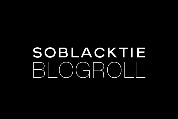 soblacktie,blogroll,blog,fashion blogger,blogueur mode,mode,luxe,luxury,tendances,trends