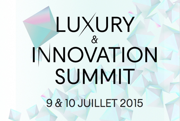 luxury & innovation summit,luxury,innovation,summit,salon du luxe,salon,luxe,paris,juillet,july,2015,trends,tendances,recherches,prospectives,réflexions,think tank