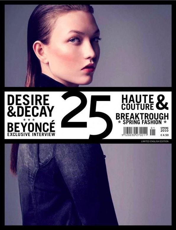 25,magazine,25 magazine,anja rubik,fashion,mode,luxury,culture,arts,femmes,women,sexe,pornchic,porno chic,chic,bi-annuel,bi-annual,edition,paris,haute couture,colette,luisa via roma,galilu,kanye west,abby lee kershaw,photographer,inez van lamsweerde,ellen von unwerth,annie leibovitz,katja rawles,carine roitfeld